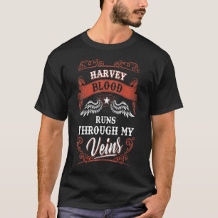 HARVEY blood runs through my veins shir T-Shirt