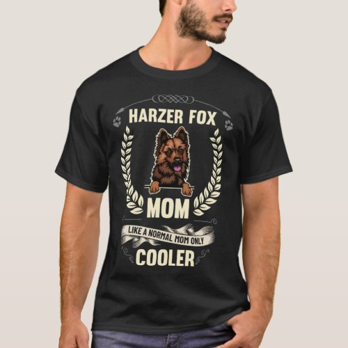 Harzer Fox Mom Like A Normal Mom Only Cooler  Dog  T_Shirt