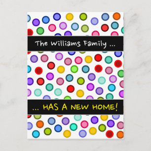 "... HAS A NEW HOME!" + Many Colorful Circles Announcement Postcard