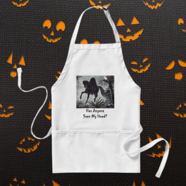 Has Anyone Seen My Head? Apron (Funny Quote Headless Horseman Adult Apron)
