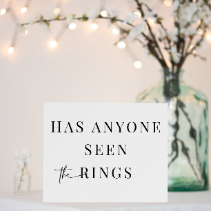 Has Anyone Seen The Rings Adult Ring Bearer Sign