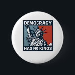 Has No Kings Button<br><div class="desc">Has No Kings: A minimalist declaration of liberty and equality. Clean,  strong,  and timeless.</div>