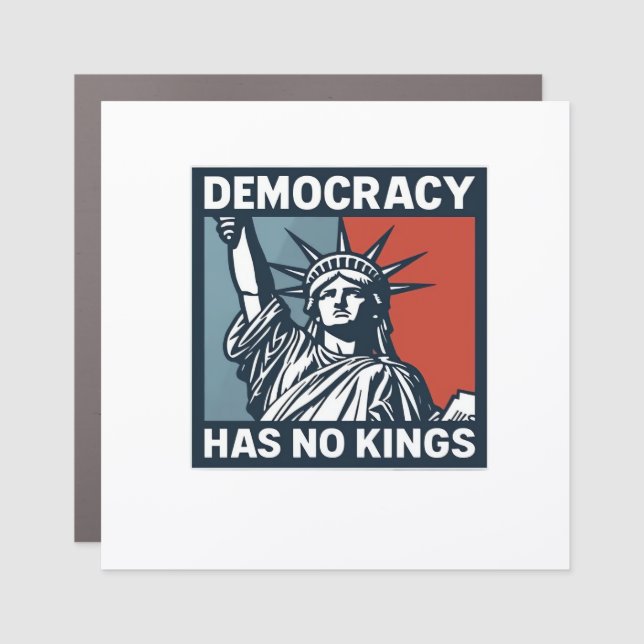 Has No Kings Car Magnet (Front)