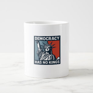 Has No Kings Giant Coffee Mug
