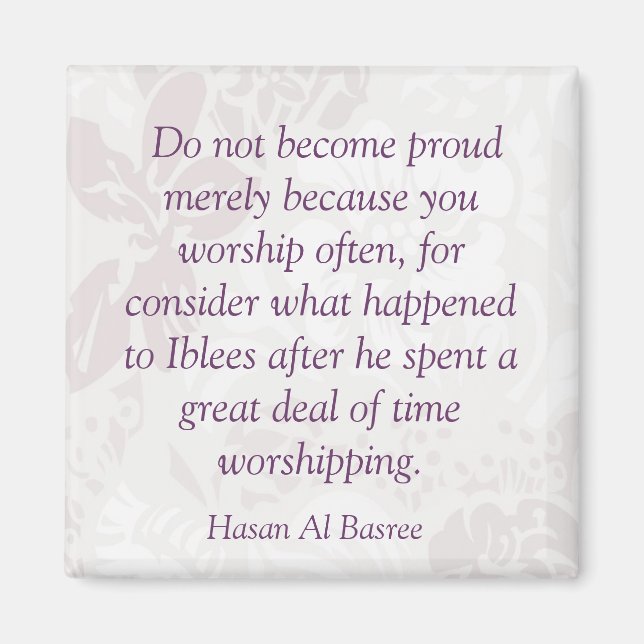 Hasan Al Basree Islamic Quote on Fridge Magnet (Front)