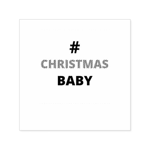 HASH TAG CHRISTMAS BABY SELF_INKING STAMP