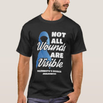 Hashimoto'S Awareness Gift Not All Wounds Are Visi T-Shirt
