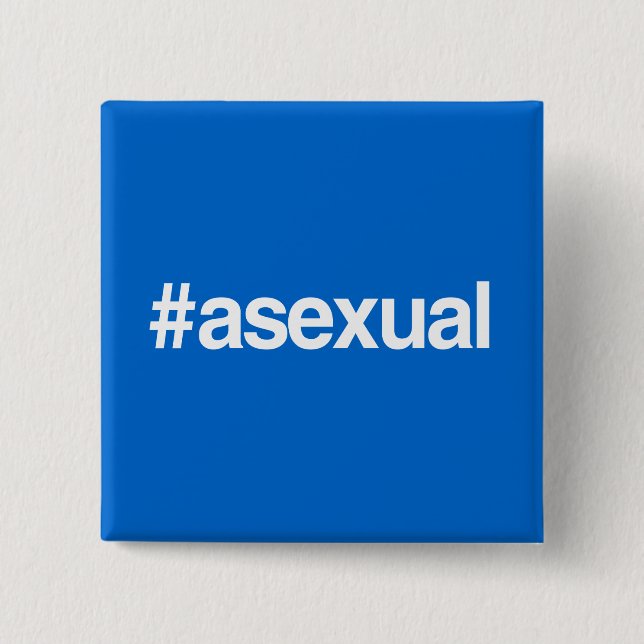 HASHTAG ASEXUAL BUTTON (Front)