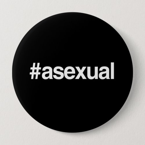 HASHTAG ASEXUAL PINBACK BUTTON