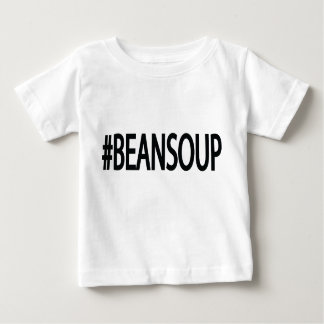 Hashtag Bean Soup Baby T-Shirt