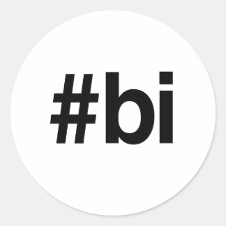 HASHTAG BI -.png Classic Round Sticker