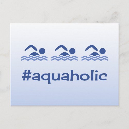 Hashtag blue swimmers fun aquaholic postcard