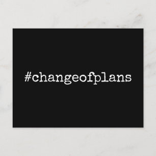 Hashtag Change of Plans Postponed Wedding Black Postcard