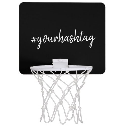 Hashtag  Custom Black Script Modern Minimalist Mini Basketball Hoop
