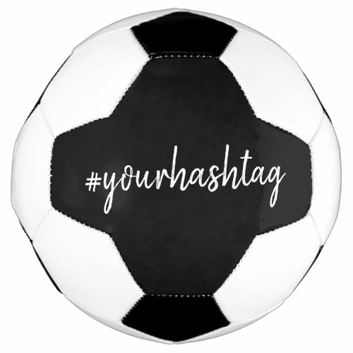 Hashtag  Custom Black Script Modern Minimalist Soccer Ball