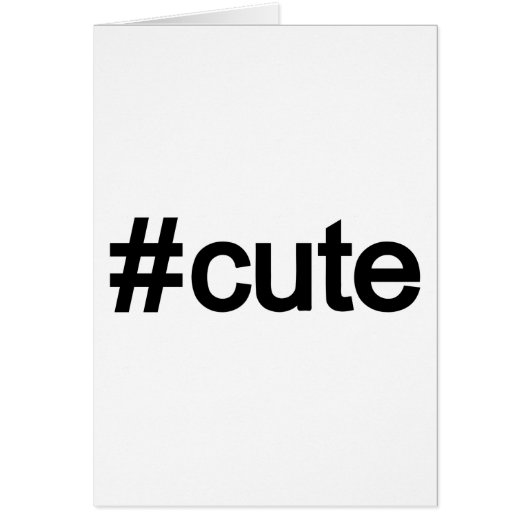 Hashtag # Cute Cards (Front)