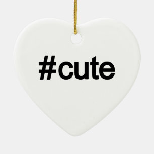 Hashtag # Cute Ceramic Ornament