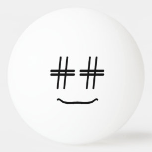 # Hashtag Face Social Media Blogger Humor Ping Pong Ball
