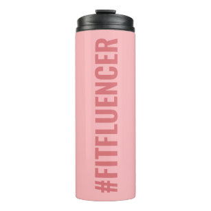 Hashtag Fitfluencer Soft Pink Modern Slogan Thermal Tumbler