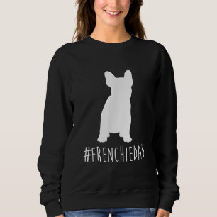 hashtag frenchie dad   french bulldog dad gift sweatshirt