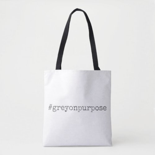 Hashtag Grey on Purpose Silver Glitter Tote Bag