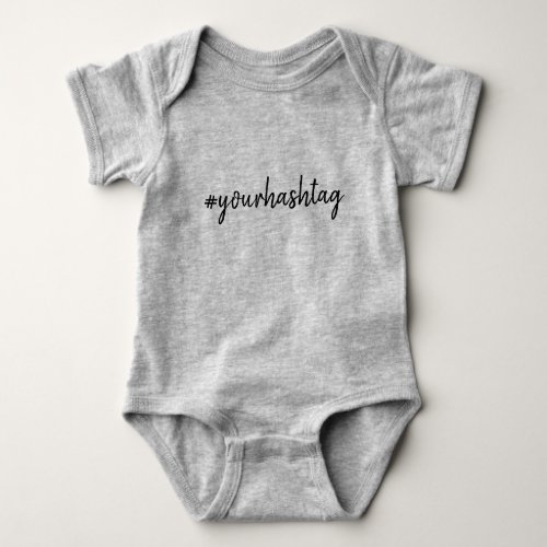 Hashtag   Modern Minimalist Script Social Media Baby Bodysuit