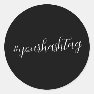 Hashtag | Modern Script Trendy Black Classic Round Sticker