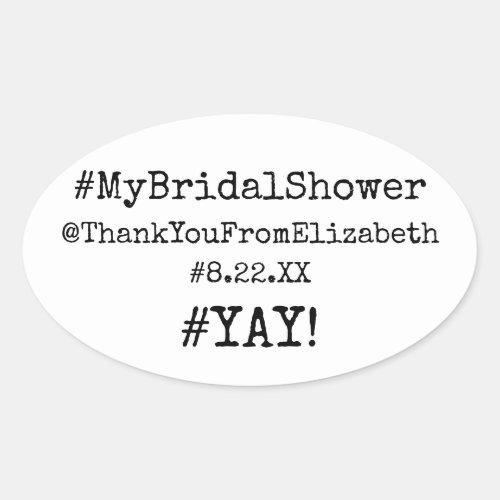 Hashtag My Bridal Shower Thank You Guest Favor Oval Sticker