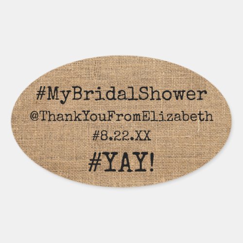Hashtag My Bridal Shower Thank You On Burlap Look Oval Sticker