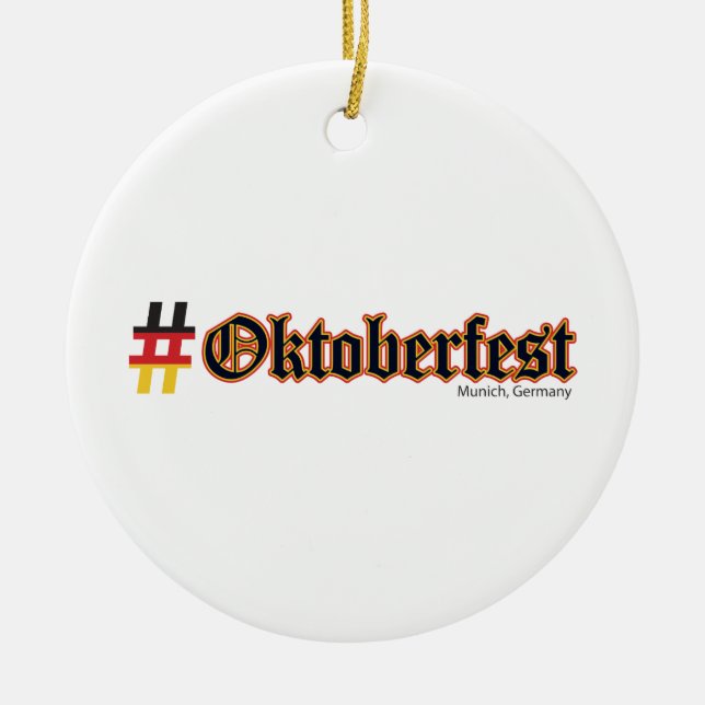 Hashtag Oktoberfest Ceramic Ornament (Front)