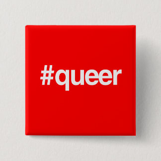 HASHTAG QUEER PINBACK BUTTON