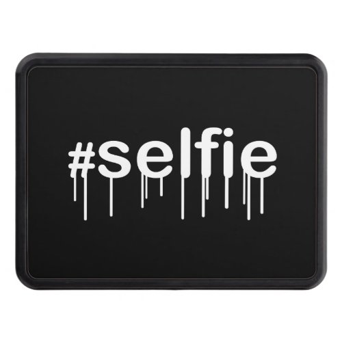 Hashtag Selfie Drooling Black Decor Trailer Hitch Cover