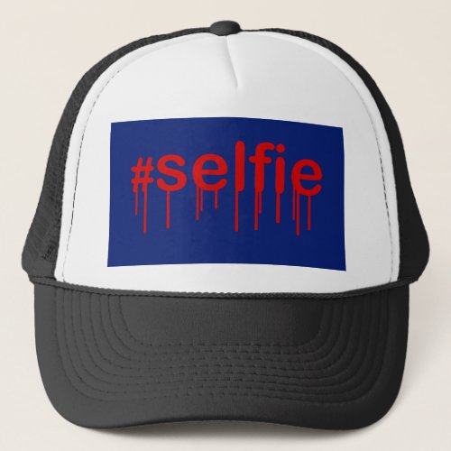 Hashtag Selfie Drooling on blue decor Trucker Hat