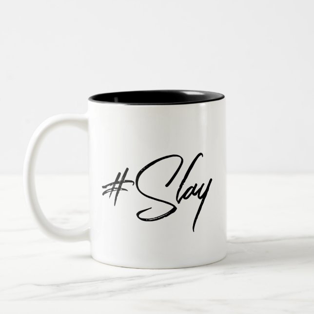 Hashtag Slay, Motivational Two-Tone Coffee Mug (Left)
