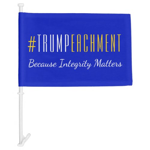 Hashtag Trumpeachment Integrity Matters USA Car Flag