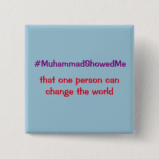 Hashtag Twitter Storm Muhammad Showed Me Pinback Button