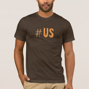 Hashtag #US Orange Print all Colors T-Shirt