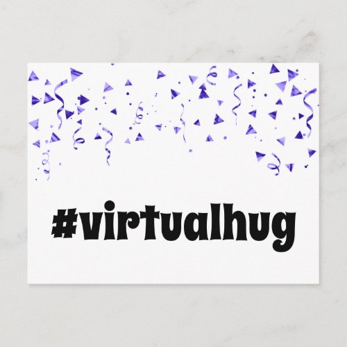 Hashtag Virtual Hug in Fun Font with Blue Confetti Postcard