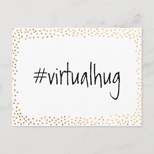 Hashtag Virtual Hug w Faux Gold Confetti Postcard