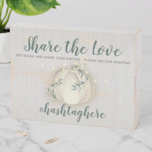 Hashtag White Pumpkin Fall Wedding Wooden Box Sign