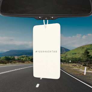 Hashtag   Your Modern Trending Social Media # Air Freshener