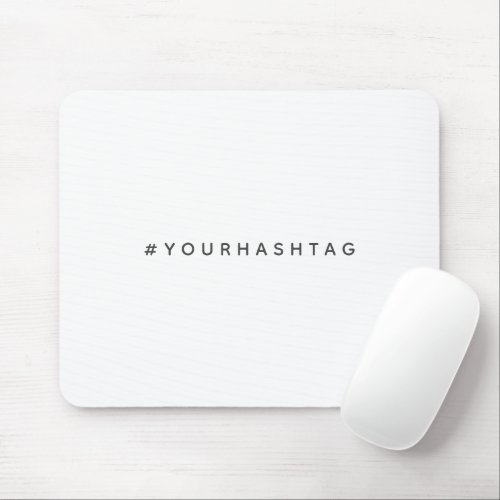Hashtag  Your Modern Trending Social Media  Mouse Pad