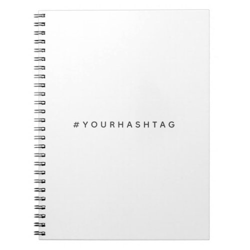 Hashtag  Your Modern Trending Social Media  Notebook
