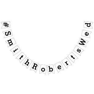 HASHTAG, YOUR PERSONALIZED TEXT BUNTING FLAGS