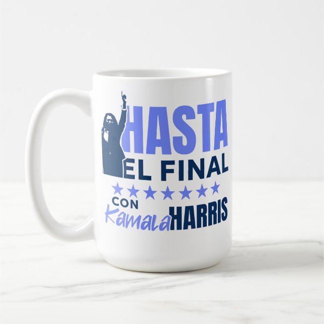 HASTA el Final con Kamala Harris Coffee Mug (Left)