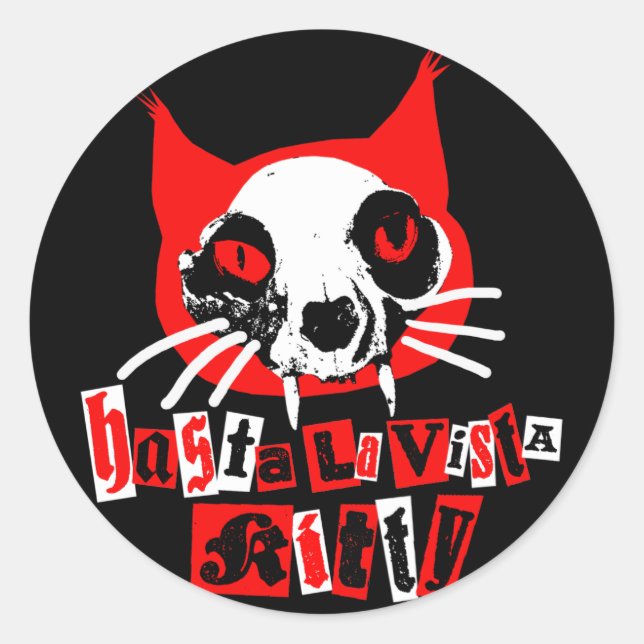 HASTA LA VISTA KITTY CLASSIC ROUND STICKER (Front)