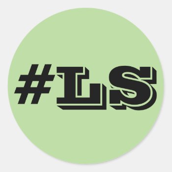 Hastag Ls Sticker by DaleDemi at Zazzle