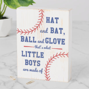 Hat, Bat, Ball, Glove, What Boys are Made of Wooden Box Sign