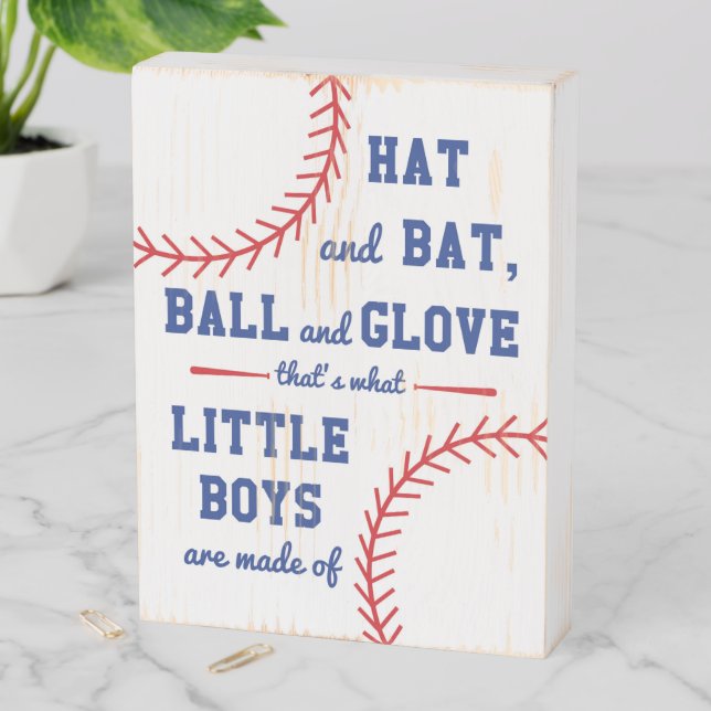 Hat, Bat, Ball, Glove, What Boys are Made of Wooden Box Sign (In Situ Vertical)