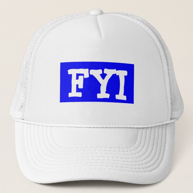 Hat Cap ~ Text Msg FYI For Your 